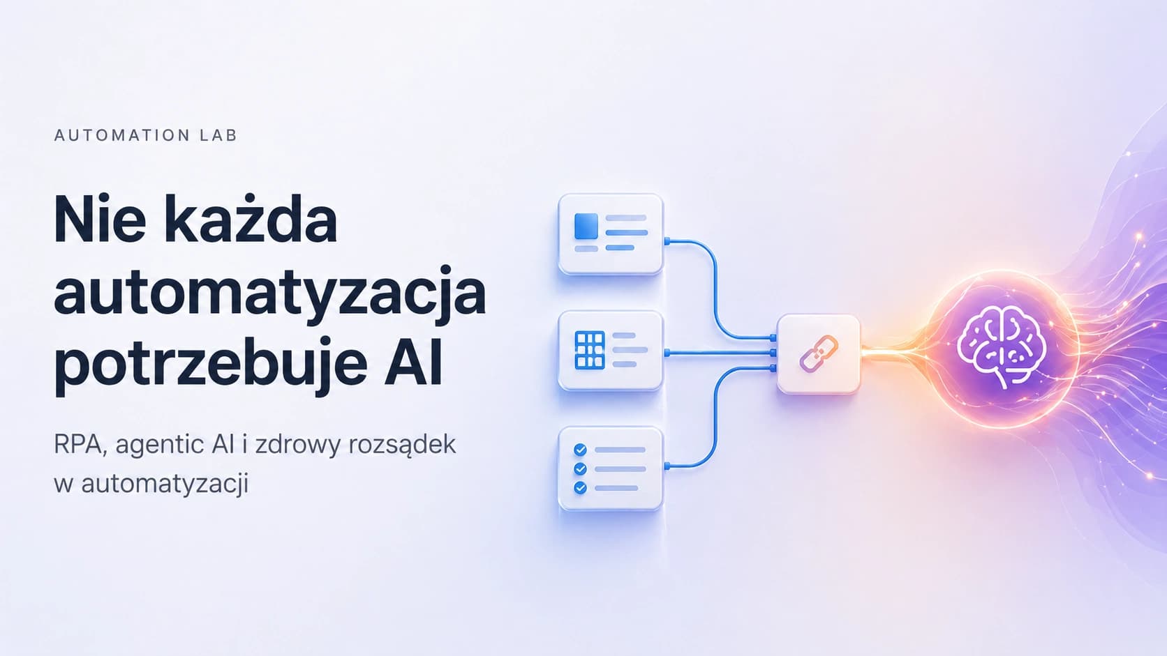 Nie każda automatyzacja potrzebuje AI. Make przypomina coś bardzo ważnego