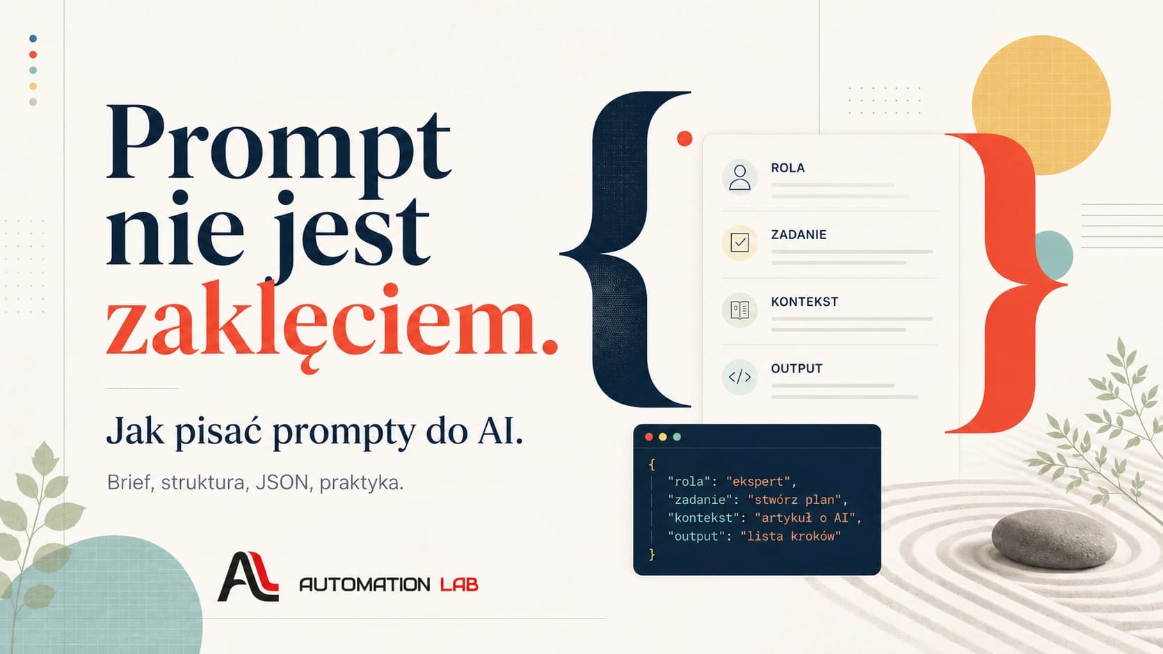 Jak pisać skuteczne prompty do AI? JSON, brief, struktura i praktyczne szablony