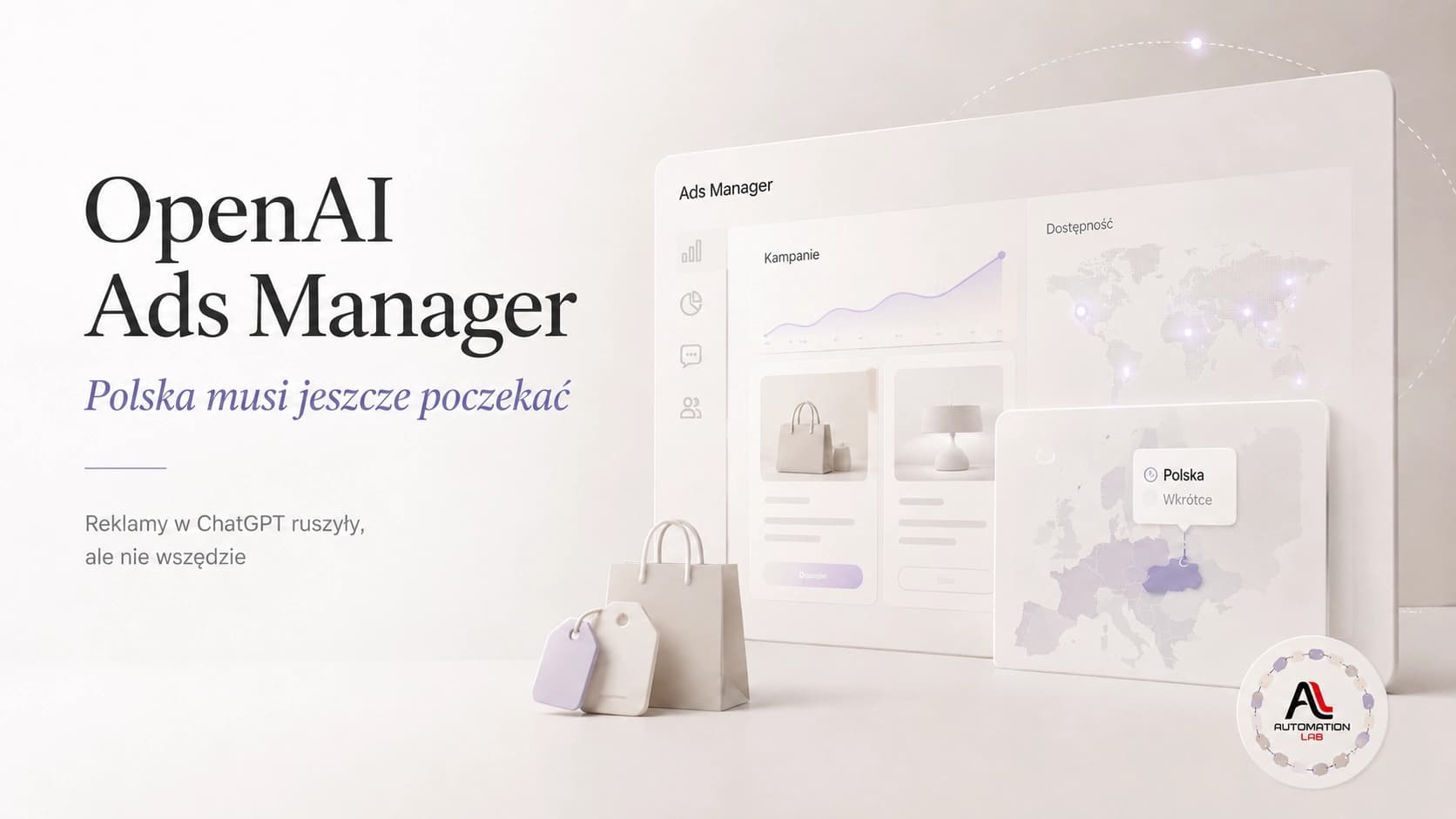 ChatGPT dostaje reklamy. OpenAI uruchamia Ads Manager, ale Polska musi jeszcze poczekać